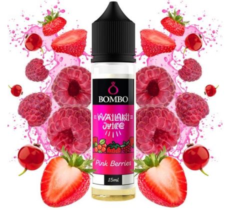 Příchuť Bombo Wailani Juice S&V 15ml Pink Berries (Bobulovitá směs)